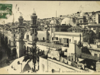 Old Postcard of Algiers: The Cathedral and The Casbah