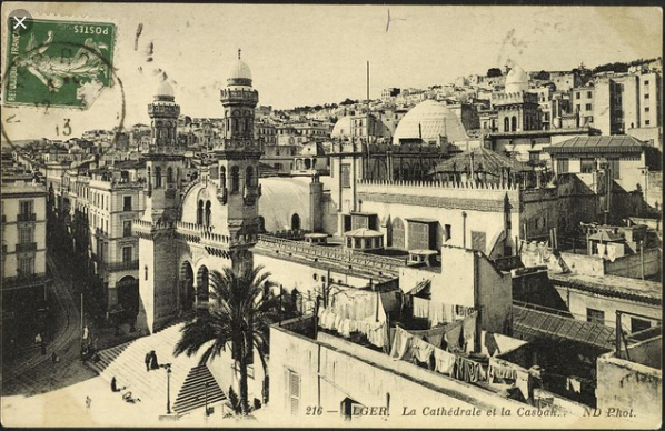 Old Postcard of Algiers: The Cathedral and The Casbah