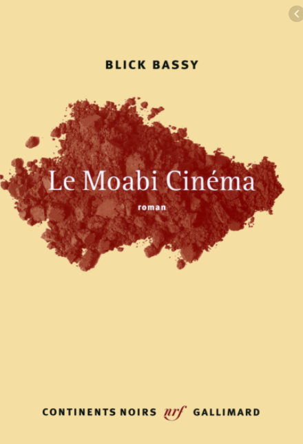 'Le Moabi Cinema' by Blick Bassy - Front Cover